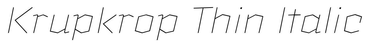Krupkrop Thin Italic